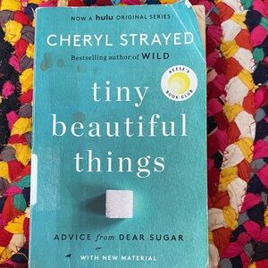 Tiny Beautiful Things Book by Cheryl Strayed